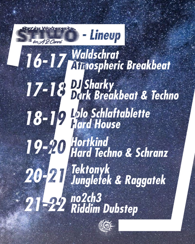 Space Hintergrund; Oben in weißem Kasten: "Start ins Wochenende: STIWO im AZ Conni - Lineup", Darunter in Weiß: "16-17 Waldschrat: Atmospheric Breakbeat; 17-18 DJ Sharky: Dark Breakbeat & Techno; 18-19 Lolo Schlaftablette: Hard House; 19-20 Hortkind: Hard Techno & Schranz; 20-21 Tektonyk: Jungletek & Raggatek; 21-22 no2ch3: Riddim Dubstep" Unten das Logo des Mischmasch Kollektivs